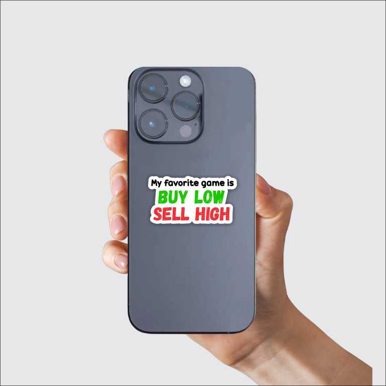 Buy Low Sell High Sticker
