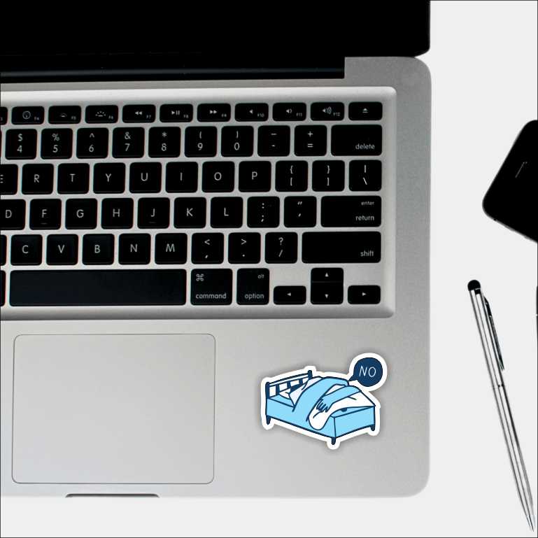 Don't Wanna Leave The Bed Sticker