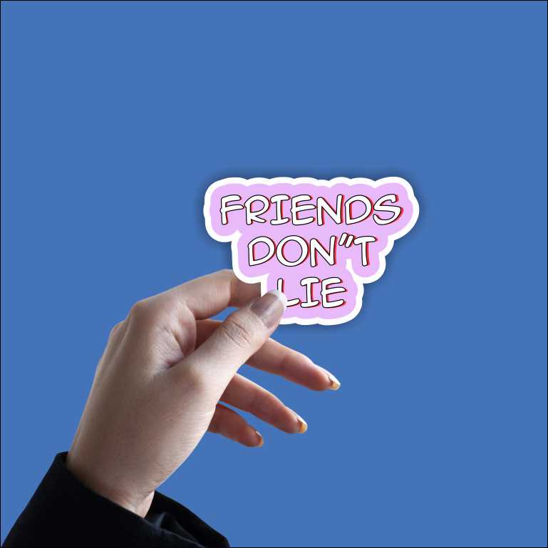 Friends Don’t Lie - Stranger Things Sticker