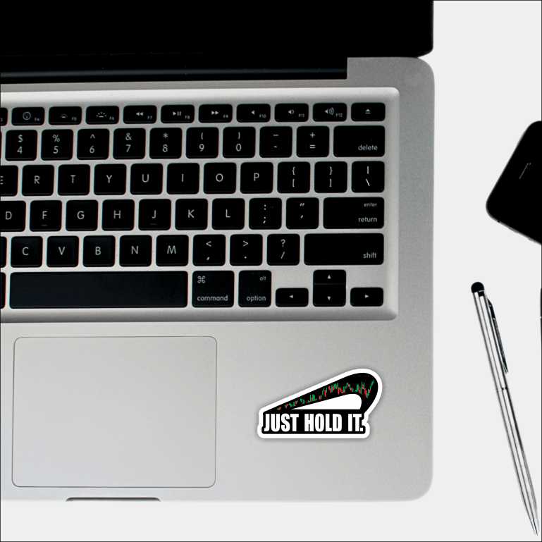 Just Hold It Sticker