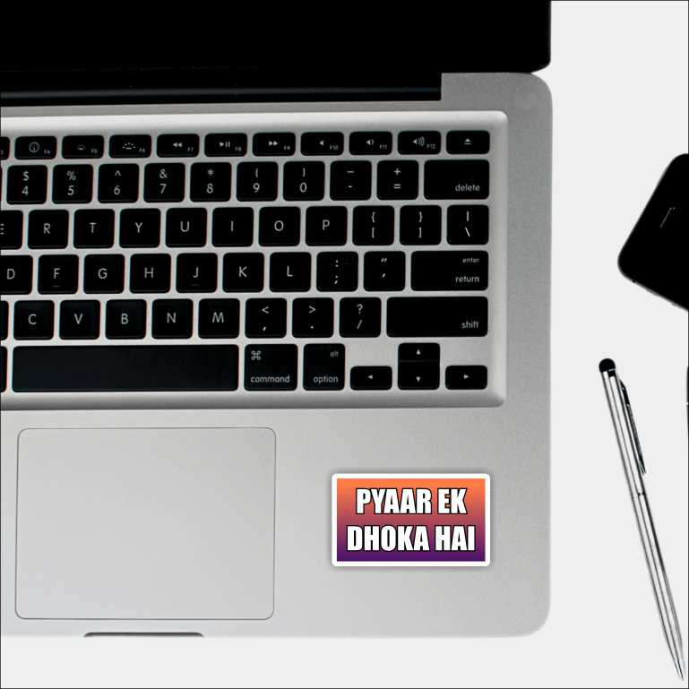 Pyaar Ek Dhoka Hai Sticker