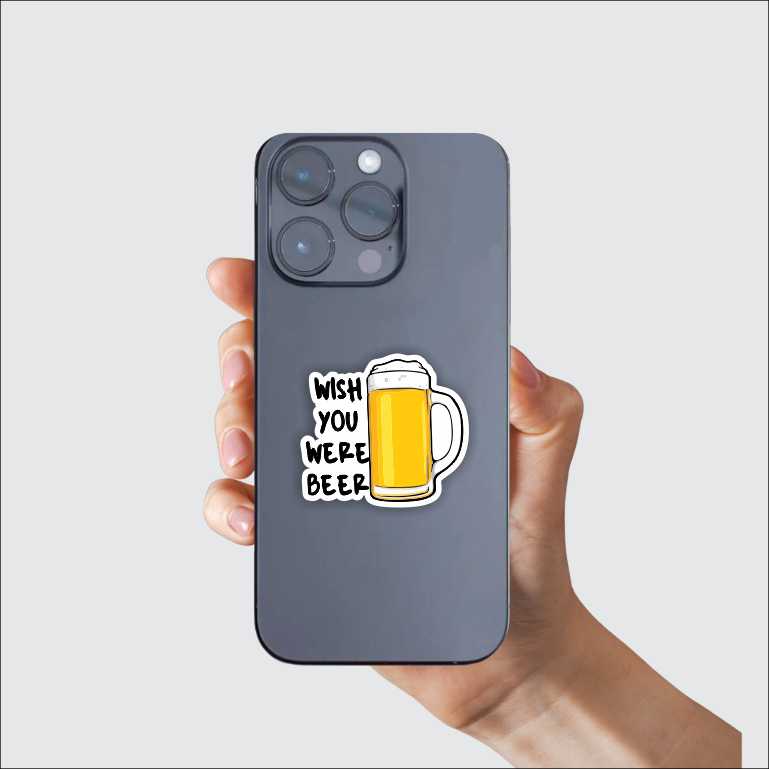 Wish You Were Beer Sticker