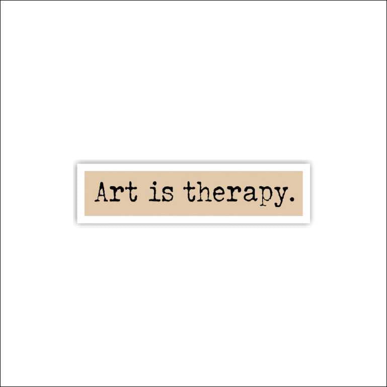 Art Is Therapy Sticker