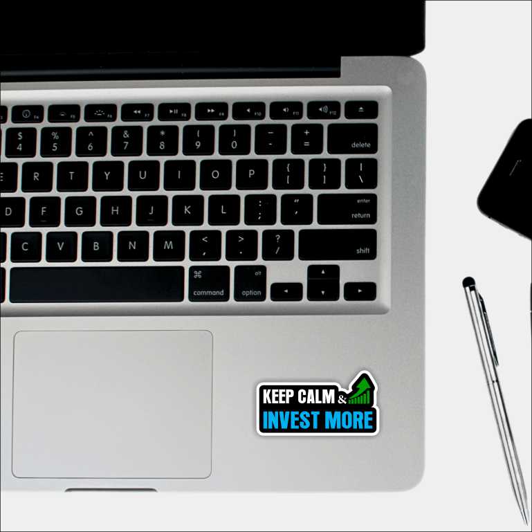 Keep Calm and Invest More Sticker
