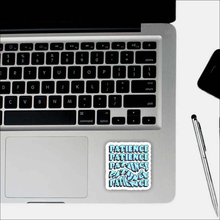 Patience Sticker