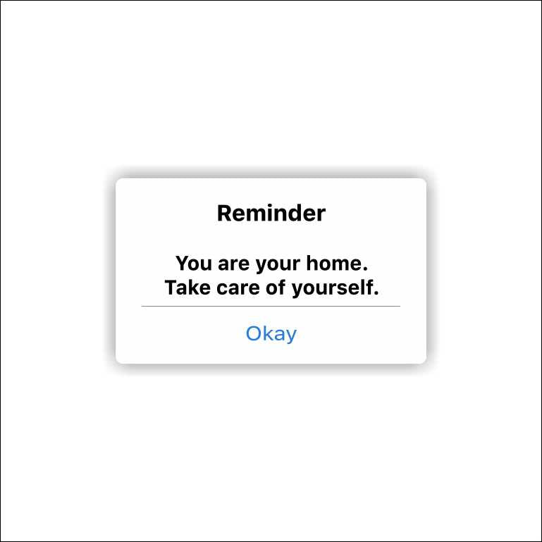 You Are Home, Take Care Of Yourself Sticker