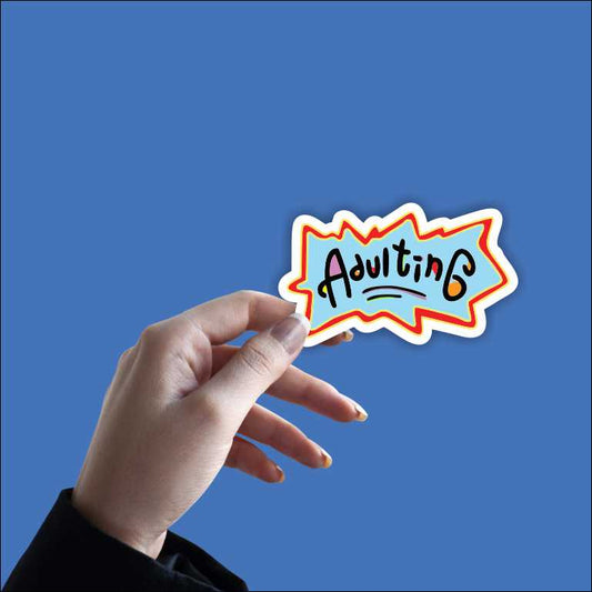 Adulting Sticker