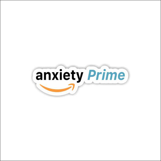 Anxiety Prime Sticker