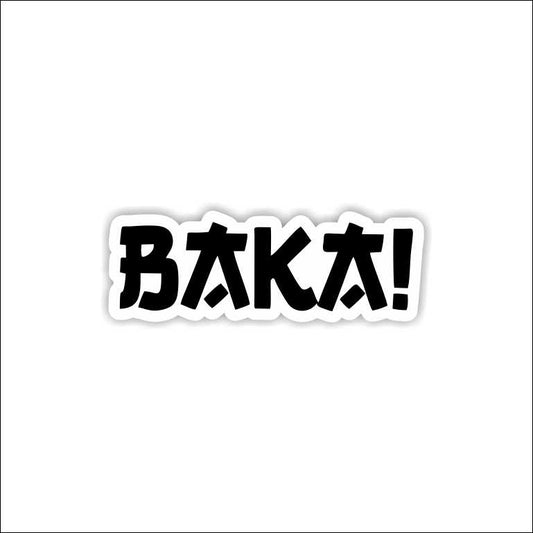 Baka Sticker