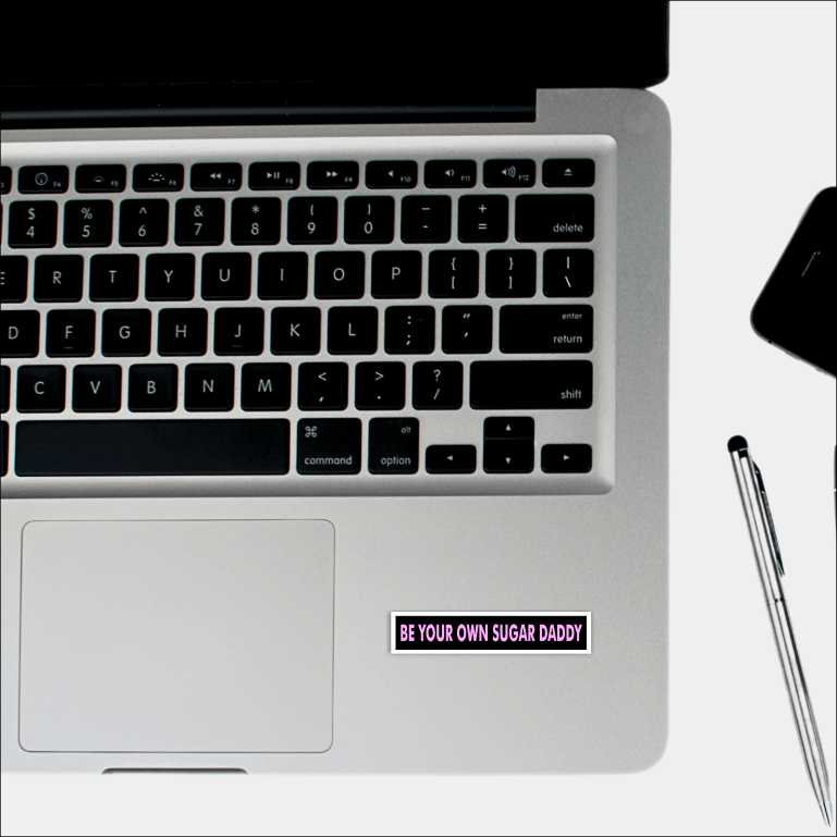 Be Your Own Sugar Daddy Sticker