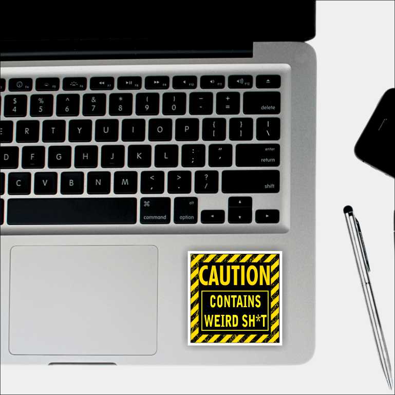 Caution Contains Weird Shit Sticker