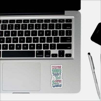 Change Your Thoughts And You Change Your World Sticker