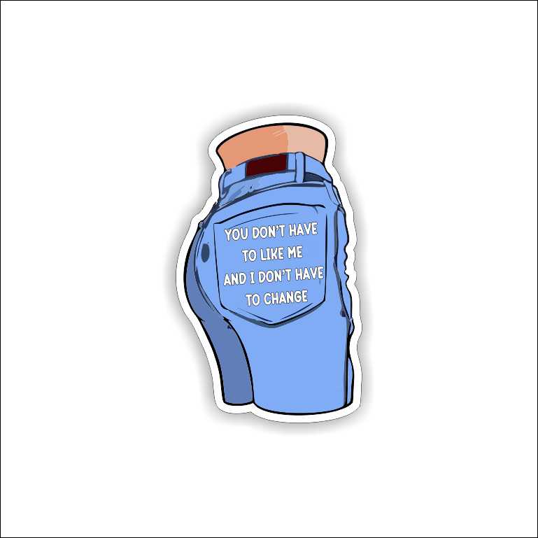 Don't Change Sticker