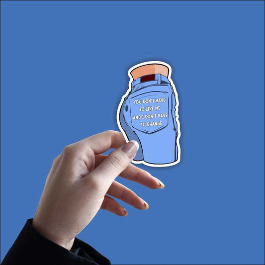 Don't Change Sticker