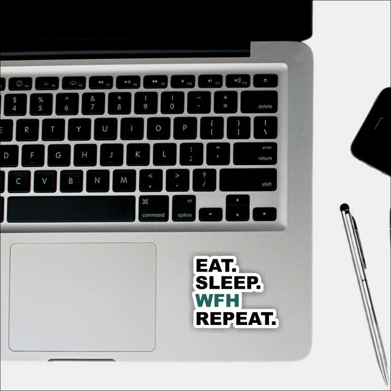 Eat - Sleep - WFH - Repeat Sticker