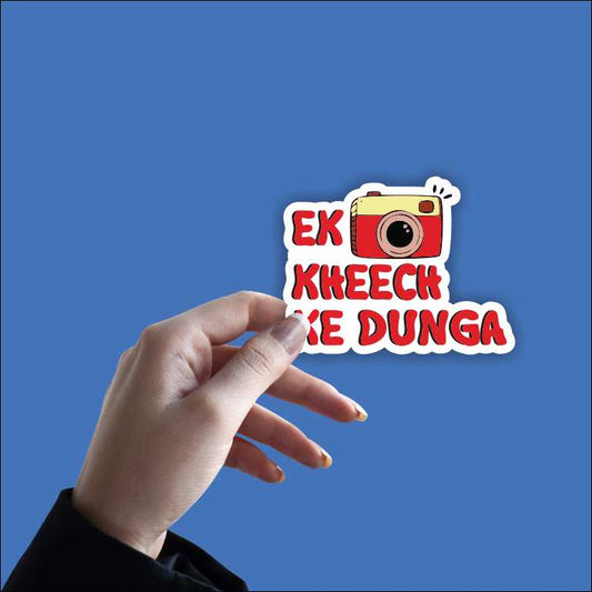 Ek Kheech Ke Dunga Sticker