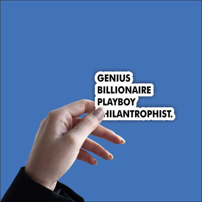 Genius, Billionaire, Playboy, Philanthropist Sticker