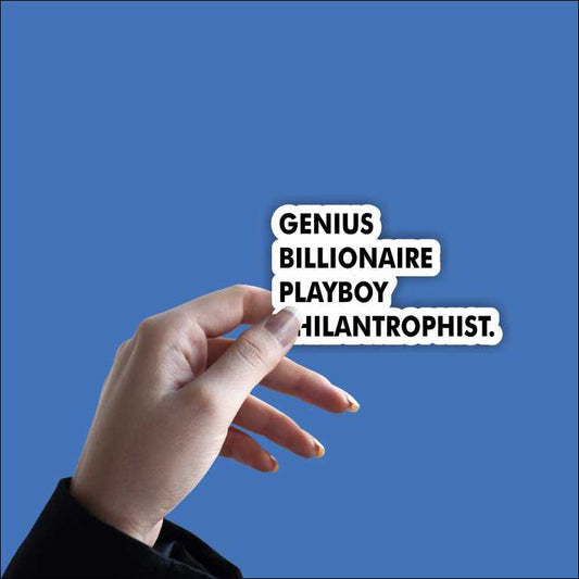 Genius, Billionaire, Playboy, Philanthropist Sticker
