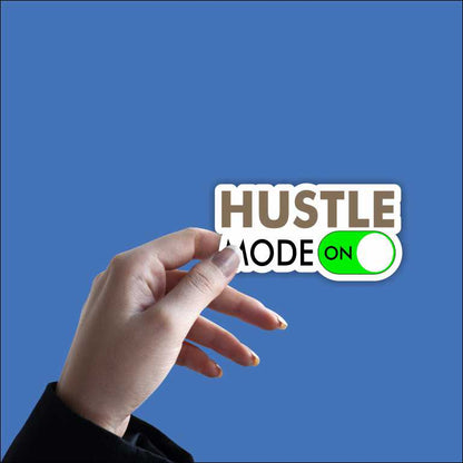 Hustle mode on Sticker