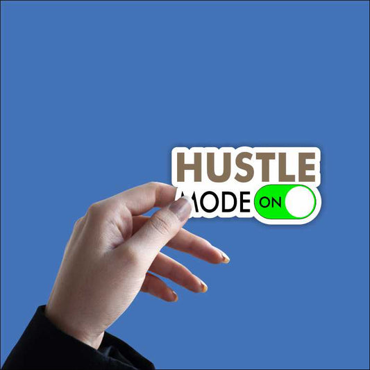 Hustle mode on Sticker