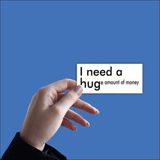 I Need a Hug Sticker