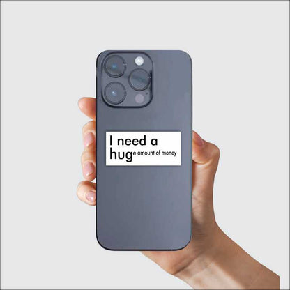 I Need a Hug Sticker
