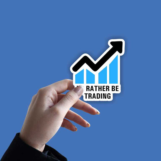 I'd Be Rather Trading Sticker