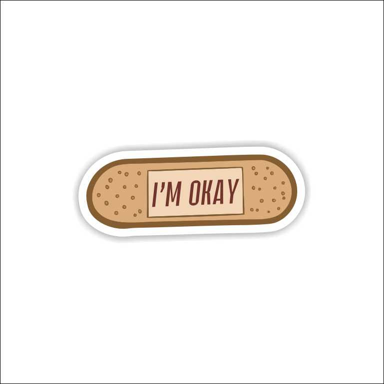 I'm Okay Sticker