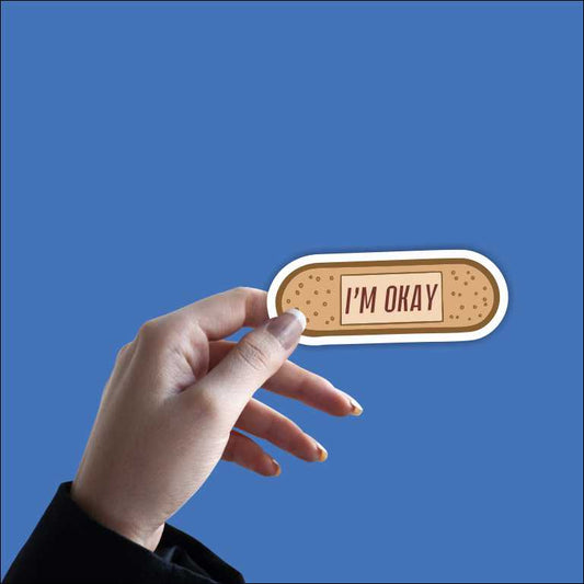 I'm Okay Sticker