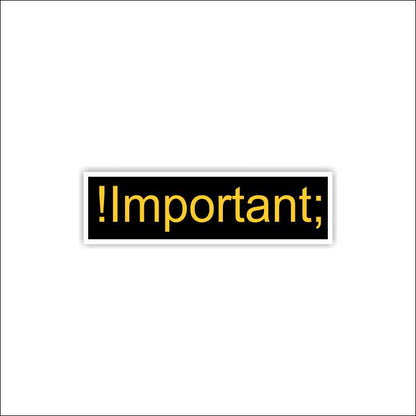 Important Sticker