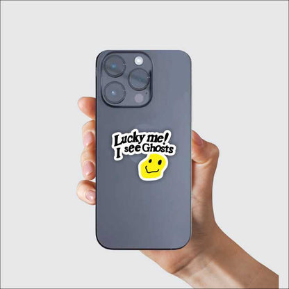 Lucky Me I See Ghost Sticker