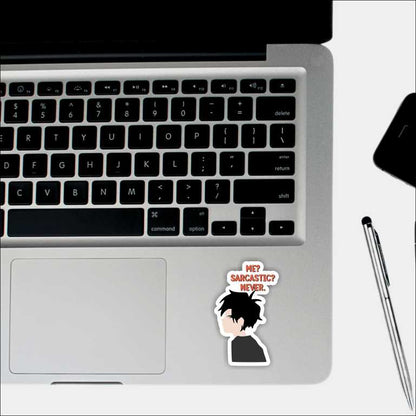 Me Sarcastic Never Sticker