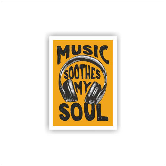 Music Soothes My Soul Sticker