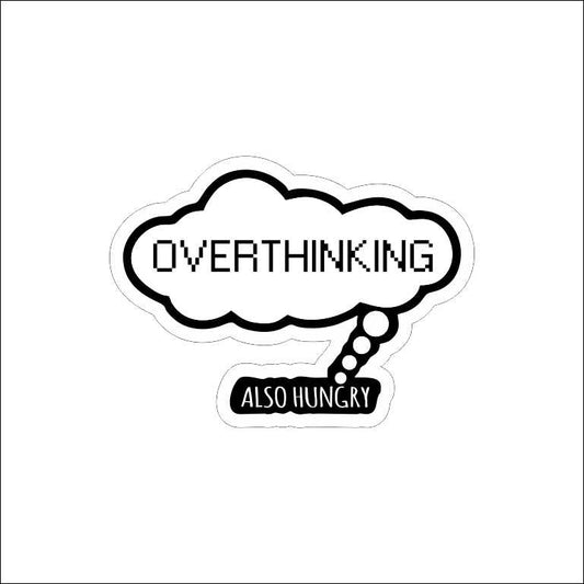 Overthinking Sticker