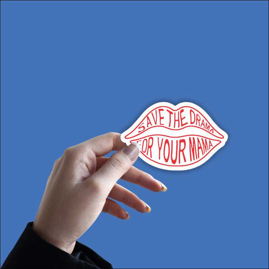 Save The Drama Sticker