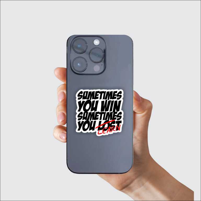 Sometimes You Learn Sticker Sticker