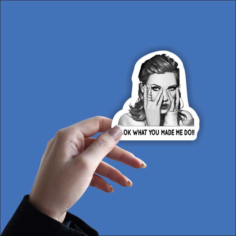 Taylor Swift Look What Do You Made Me Do Sticker