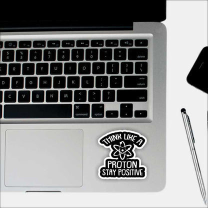 Think Like A Proton Sticker