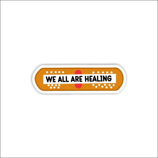 We are healing Sticker
