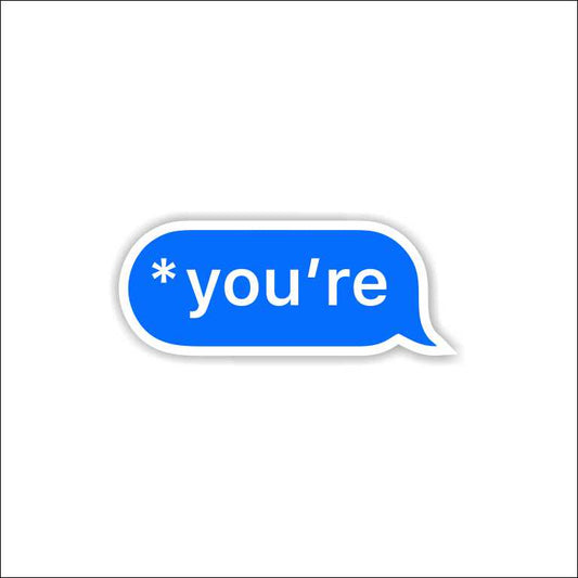 you're Sticker