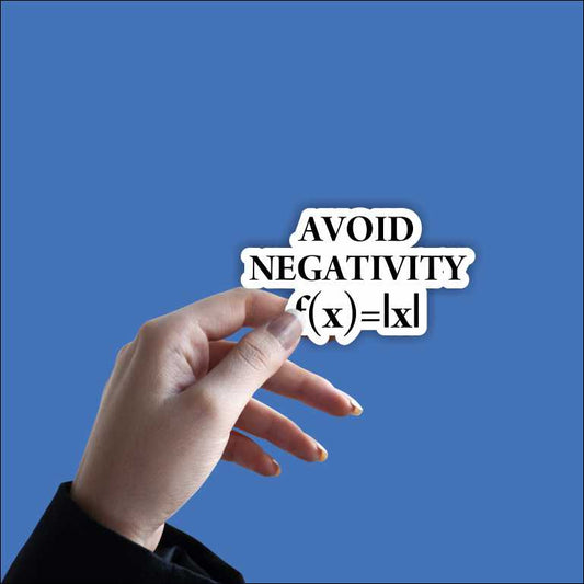 Avoid Negativity Sticker