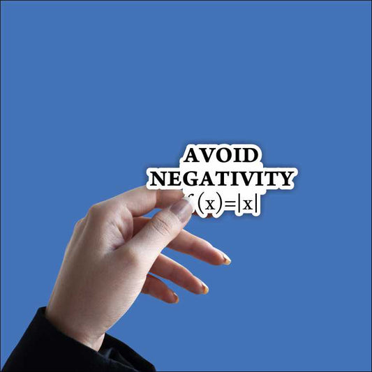 Avoid Negativity Sticker