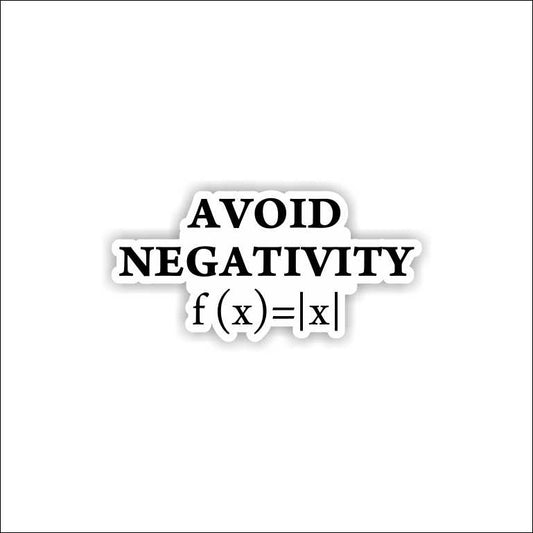 Avoid Negativity Sticker