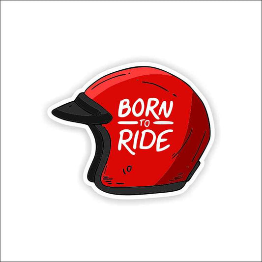 Born To Ride Sticker