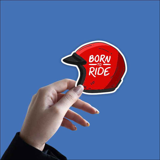 Born To Ride Sticker