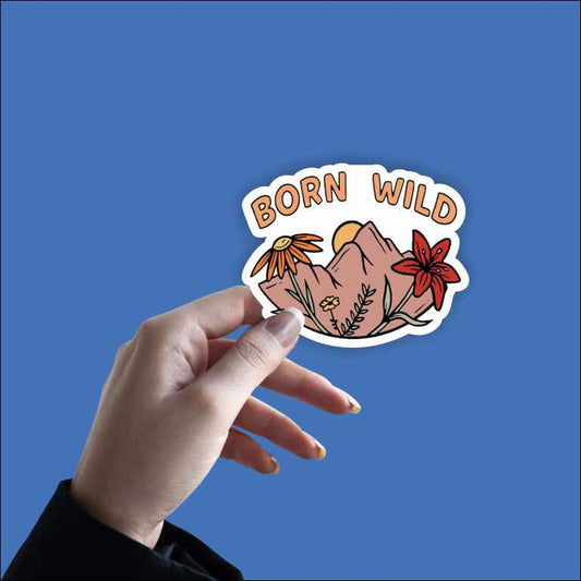 Born Wild Sticker