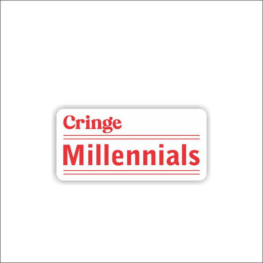 Cringe Millenials Sticker