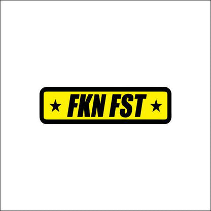 FKN FST Sticker