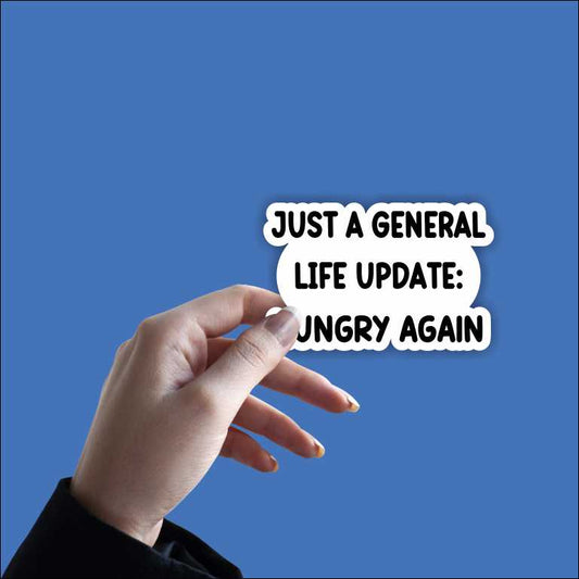 Hungry Again Sticker