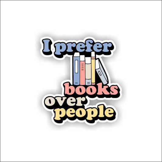 I Prefer Books Over People